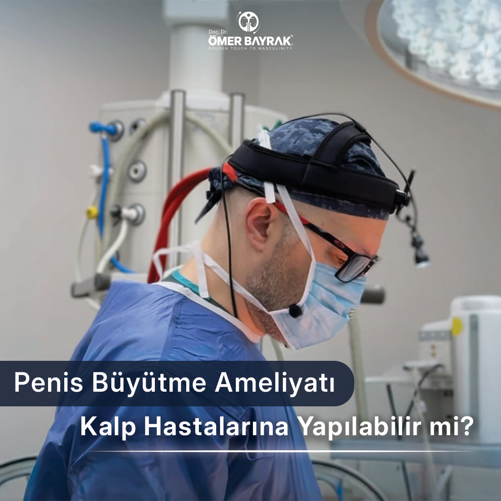 penis büyütme ameliyatı