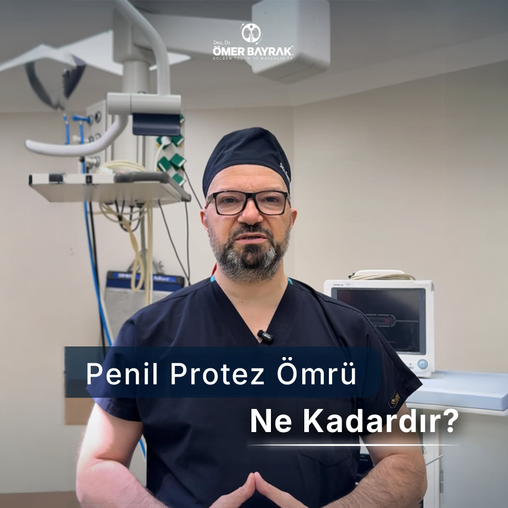 penil protez ömrü ne kadardır