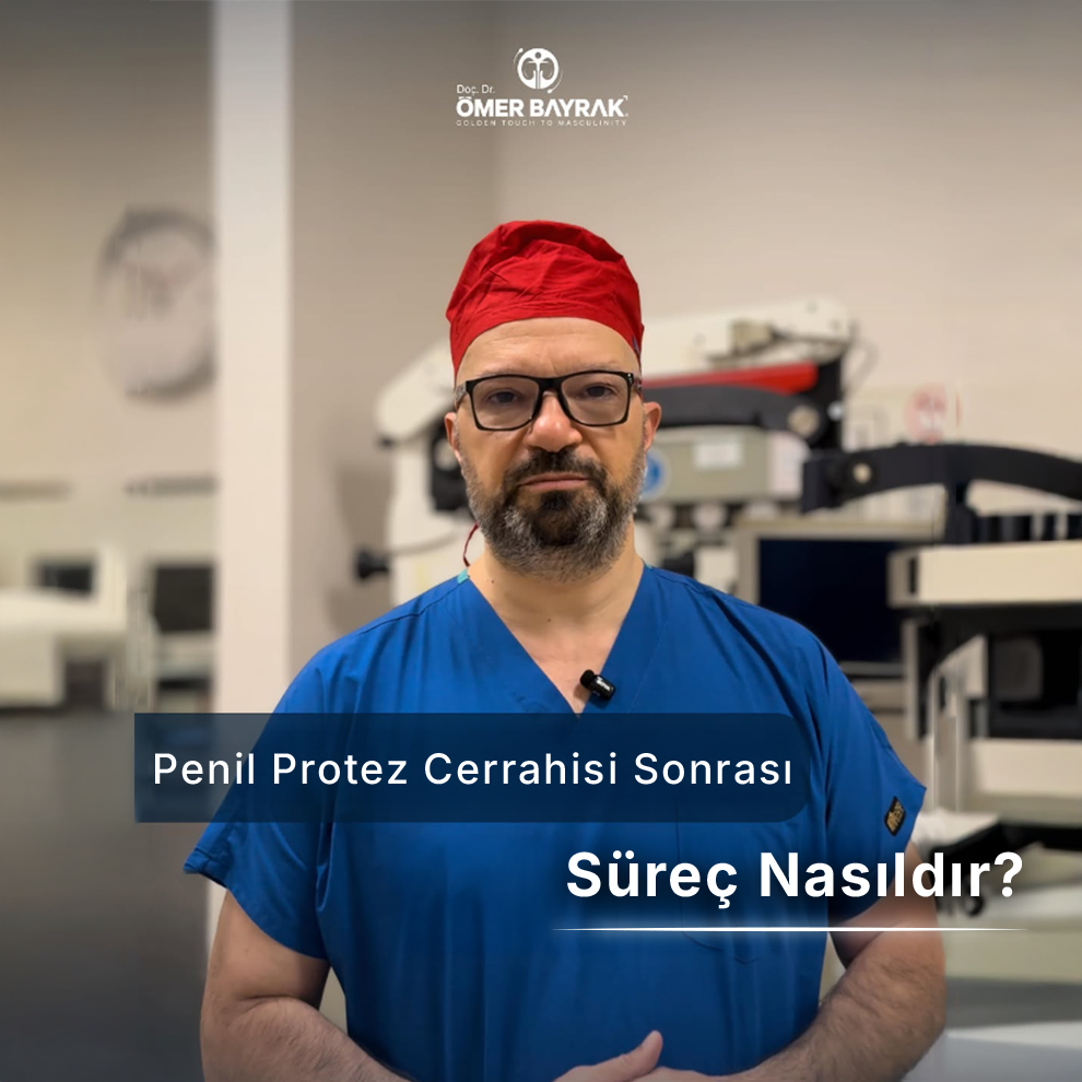 penil protez cerrahisi sonrası