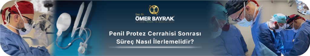 penil protez sonrası