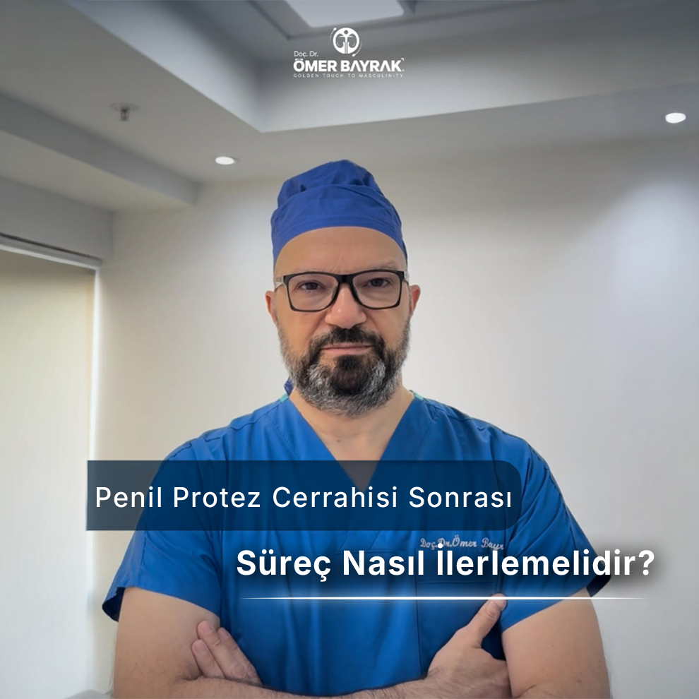 penil protez cerrahisi sonrası