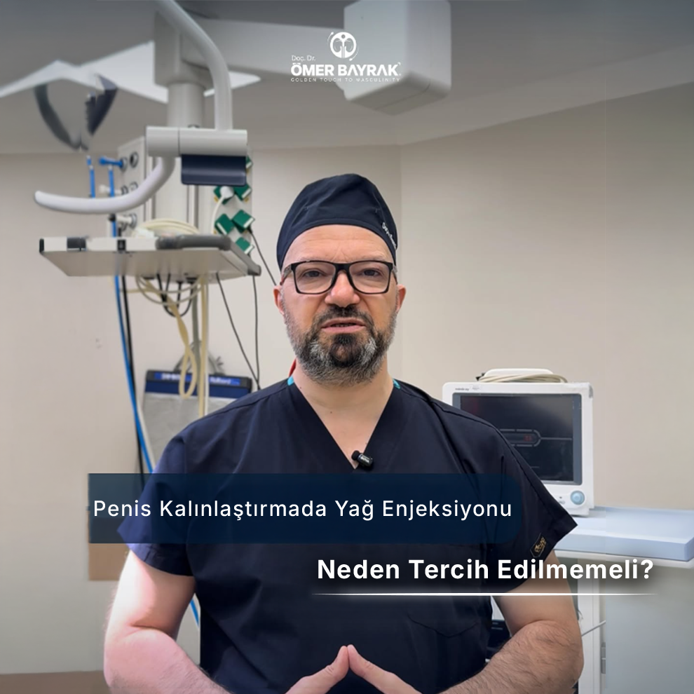 penis kalınlaştırmada yağ enjeksiyonu