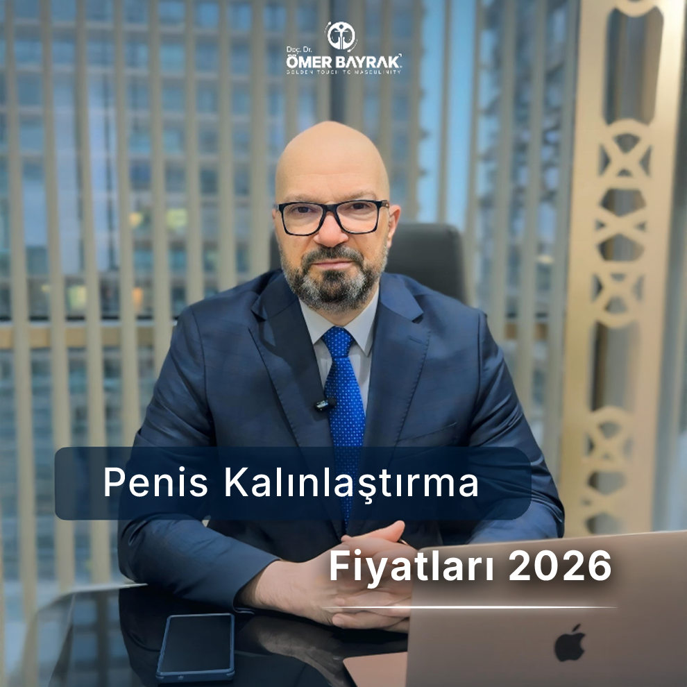 penis kalınlaştırma fiyatları 2026