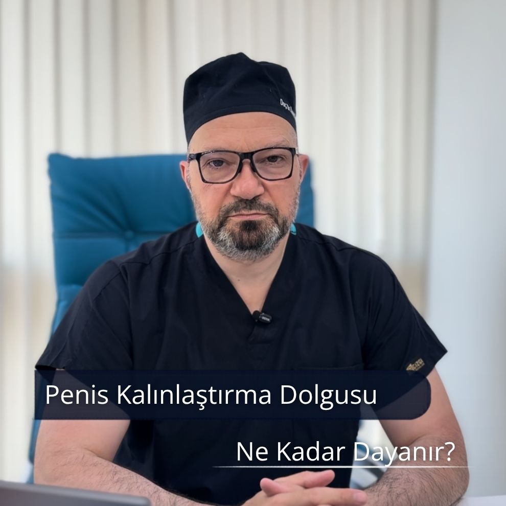 penis kalınlaştırma dolgusu